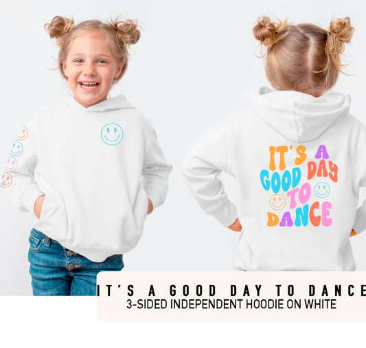 It’s A Good Day To Dance - YOUTH Hoodie