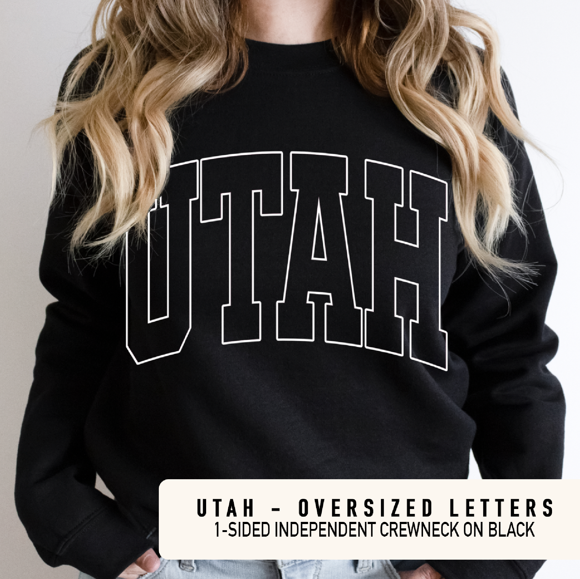 UTAH - OVERSIZED LETTERS ON A CREWNECK SWEATSHIRT – HypeShirtCo