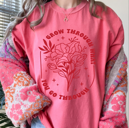 Grow Through What You Go Through - T-Shirt on Watermelon