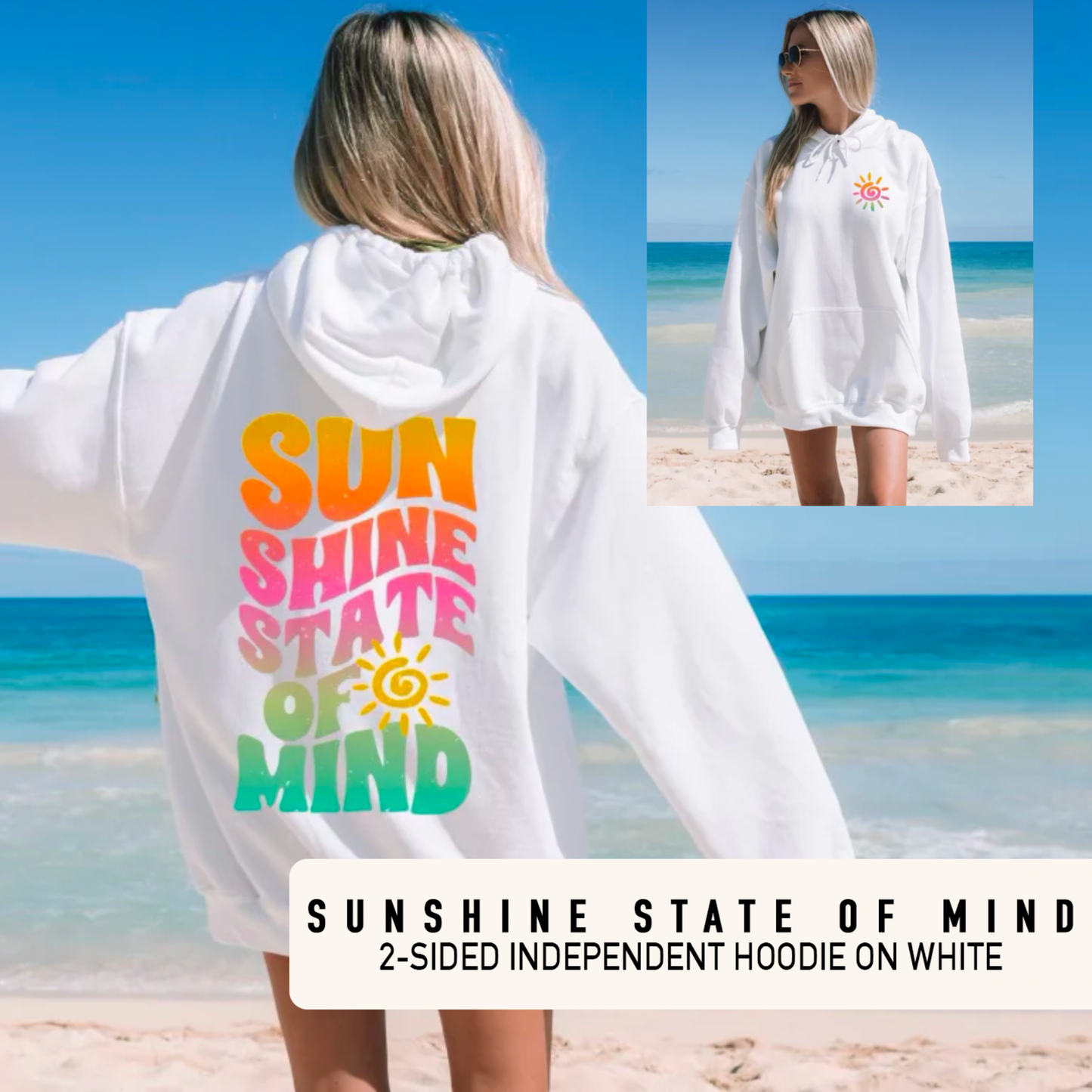 Sunshine State of Mind - White Hoodie