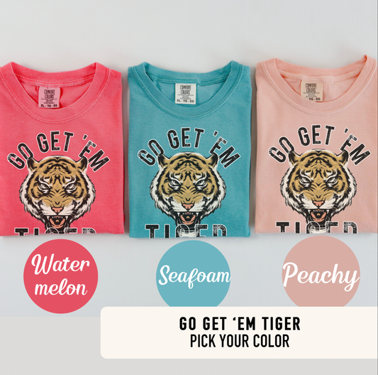 Go Get'em Tiger - Unisex TShirt