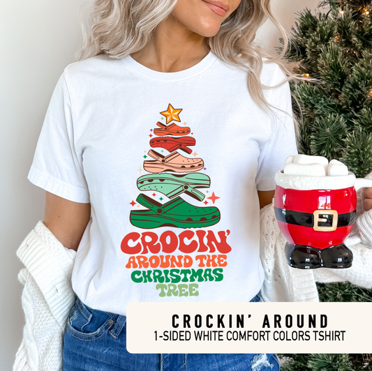 CROCKIN' AROUND THE CHRISTMAS TREE - White T-Shirt