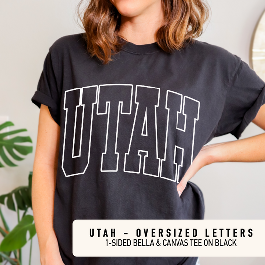 UTAH - OVERSIZED LETTERS ON A T-SHIRT