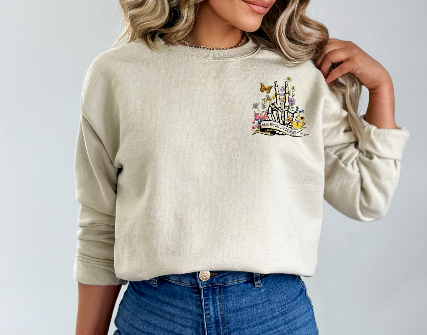 Have The Day You Deserve - Ivory Adult Crewneck