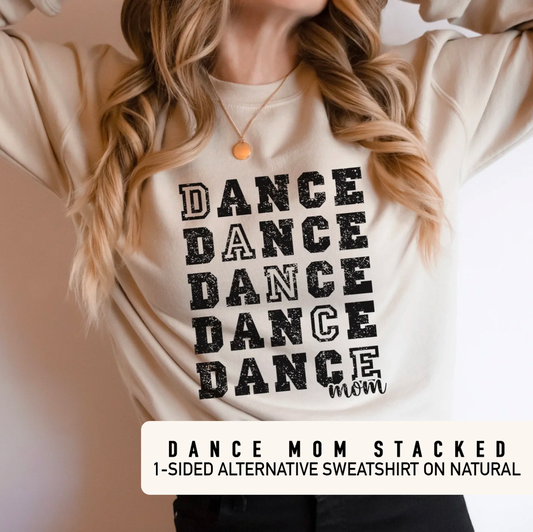 DANCE Mom Stacked - Adult Crewneck