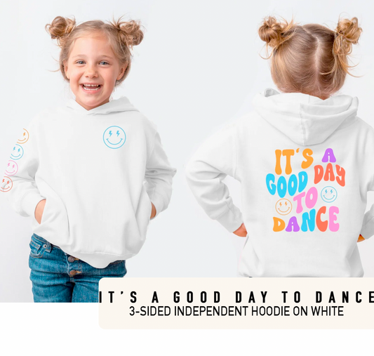 It’s A Good Day To Dance  - YOUTH Hoodie